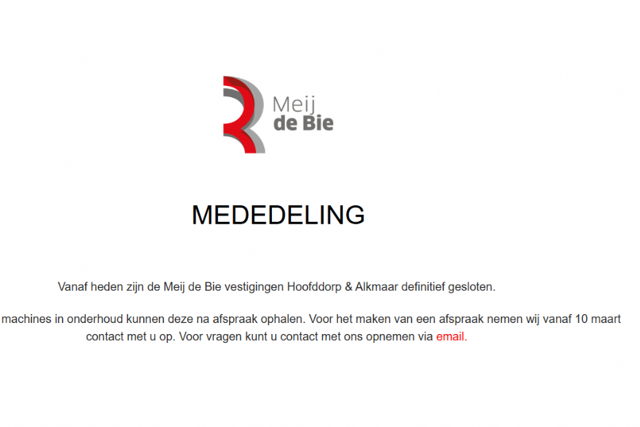Ook de website van Meij de Bie ligt er sinds dinsdag 4 maart al helemaal uit. Het enige wat erop wordt weergegeven is bovenstaande mededeling. Bron: printscreen www.meijdebie.nl 